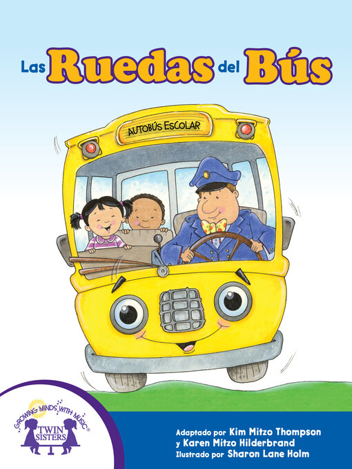 Title details for Las Ruedas del Bús by Kim Mitzo Thompson - Available